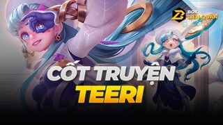 Cốt truyện tướng TEERI - XẠ THỦ SONG LUÂN | Box Liên Quân