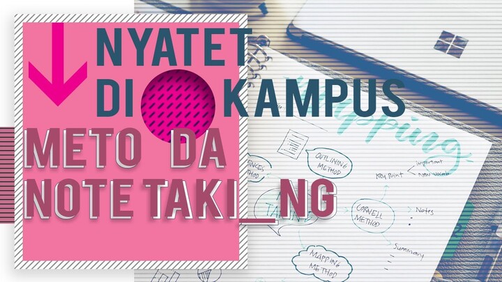 [2/2] Membuat Catatan Kuliah: Teori dan Metode dalam Ber-Note Taking