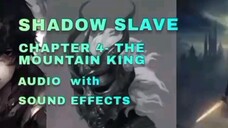 Shadow Slave Chapter 4 - The Mountain King (Audio)