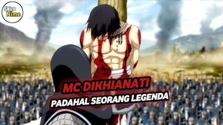 MC Sebenarnya Seorang Pahlawan Legenda Tetapi Dikhianati