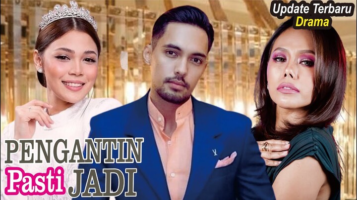 Sinopsis Drama Pengantin Pasti Jadi Full Episode