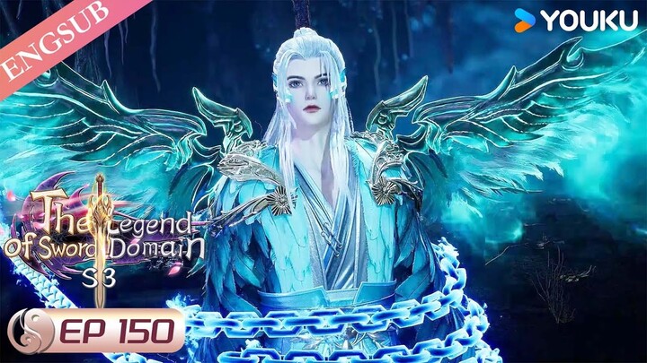 【The Legend of Sword Domain】EP150 | Chinese Fantasy Anime | YOUKU ANIMATION