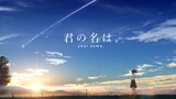 Kimi no Na wa (Your Name) Soundtrack
