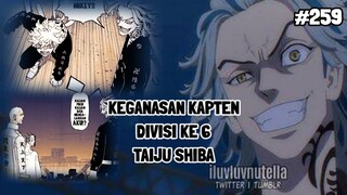 FULL REVIEW TOKYO REVENGERS 259 || KEGANASAN KAPTEN DIVISI 6 TOMAN