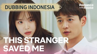 [Dubbing Indo] Romance in the house - Pertemuan pertama