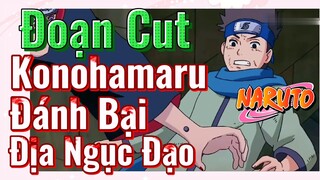 [Naruto] Đoạn Cut | Konohamaru Đánh Bại Địa Ngục Đạo