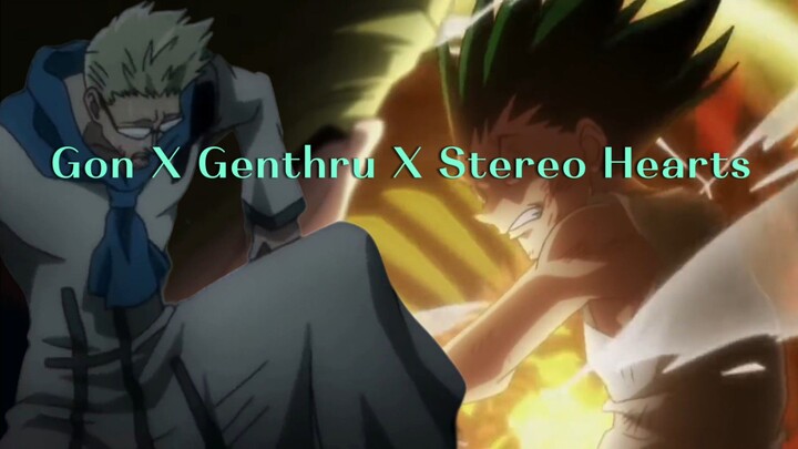 Gon X Genthru X Stereo Hearts