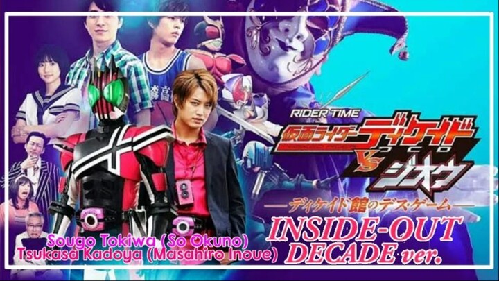 INSIDE-OUT DECADE ver (Tema de RIDER TIME: Decade VS Zi-O) LEGENDADO - Sougo Tokiwa & Tsukasa Kadoya