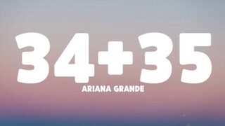 Ariana Grande - 34+35 (Lyrics)