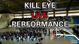 GRABI😭 KILL EYE "Ang Sarap Kumanta Pagnasa Harap mo na s'ya😭😢😭(Live @SDSSU)
