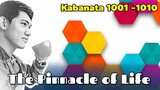 The Pinnacle of Life / Kabanata 1001 - 1010