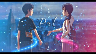 Pal | Weathering with you edit | Hindi AMV