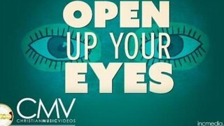 CMV_  Open Up Your Eyes (Wake Up)