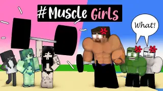 MUSCLE GIRLS - WE ARE STRONGER THAN BOYS - MINECRAFT ANIMATION