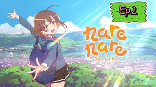 Nanare: Cheer for You! (Episode 2) Eng sub
