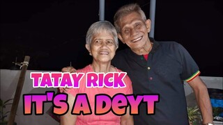 TATAY RICK:MAY KA DATE ?