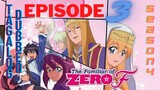 Familiar of Zero episode 3 season 4 Tagalog Dubbed