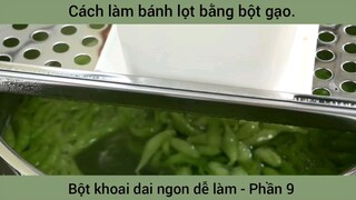 Cách làm bánh lọt bằng bột gạo #9