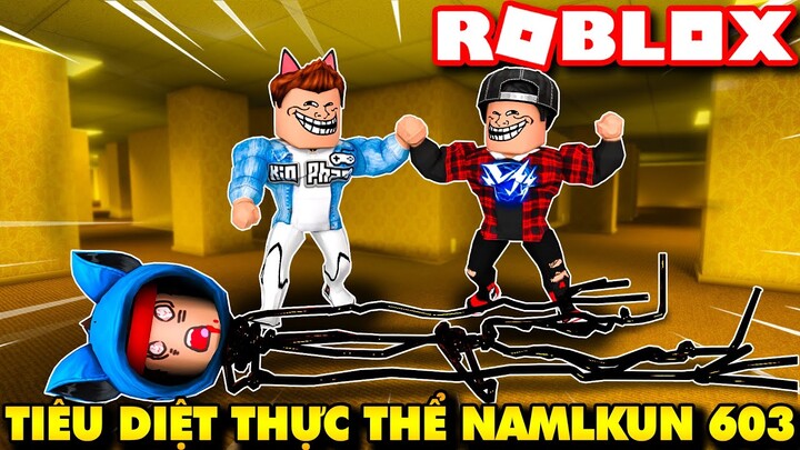 Roblox | KIA VAMY XÔNG VÀO THE BACKROOMS TIÊU DIỆT THỰC THỂ 603 NAMLKUN - Backrooms ENTITY-603 | KiA