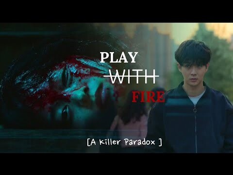 Choi Woo-shik ( Lee Tang ) [FMV] IN || A Killer Paradox || ft. Play With Fire
