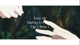 Tóm tắt: Darling In Franxx ep1|P2