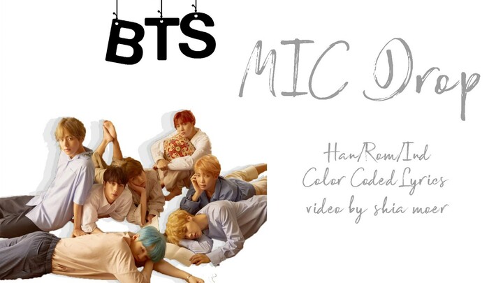 BTS - MIC Drop [Han/Rom/Ind] (Color Coded Lyrics) Lirik Terjemahan Indonesia