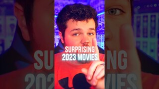 Most Surprising 2023 Movies