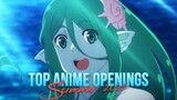 My Top Anime Openings | Summer 2022 [Final Version]