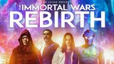 The Immortal Wars: Rebirth