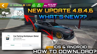 New Update 4.8.4.6 | What's New? Small Fixes in Car Parking Multiplayer | How to download