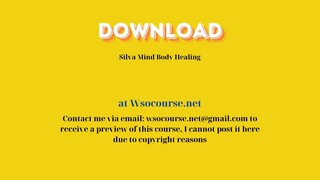 Silva Mind Body Healing – Free Download Courses