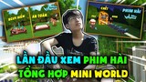 HÙNG AKIRA LẦN ĐẦU XEM PHIM HÀI TỔNG HỢP MINI WORLD CỰC BỰA CỦA NOOBEE