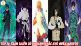 Top 10 Trận Chiến Mang Lại khoảnh Khắc Khó Quên Nhất Trong Anime Naruto|Pikapi Channel
