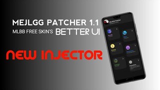 NEW MOD SKIN INJECTOR| MEJLGG Patcher V1.1 New UpdateALTERNATIVE IMLS