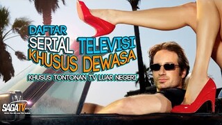 Daftar Serial Televisi Luar Negeri Dengan Akting Ranjang Paling Banyak | SAGATV Official