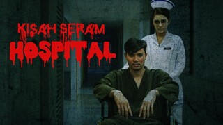 Telefilem Kisah Seram Hospital 2020