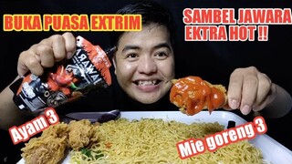 GILA!! BUKA PUASA MUKBANG 3 AYAM KENTAKI PLUS SAMBAL JAWARA EXTRA HOT DAN MIE GORENG 3 BUNGKUS !!