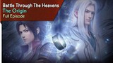 Battle Through The Heavens || The Origin || Sub Indo