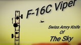 F-16 Viper [Swiss Amry Knife Of The Sky] | Cinematic Video
