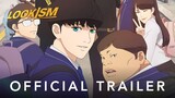 LOOKISM - Official Trailer (Subtitle Indonesia)