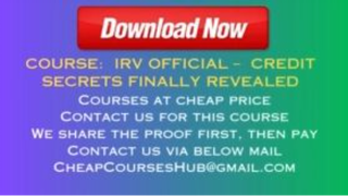 Irv Official – Credit Secrets Finally Revealed