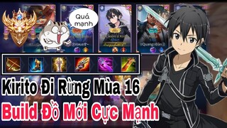 TOP Allain| Build Đồ Mới Cực Mạnh Của Kirito Đi Rừng Mùa 16✓