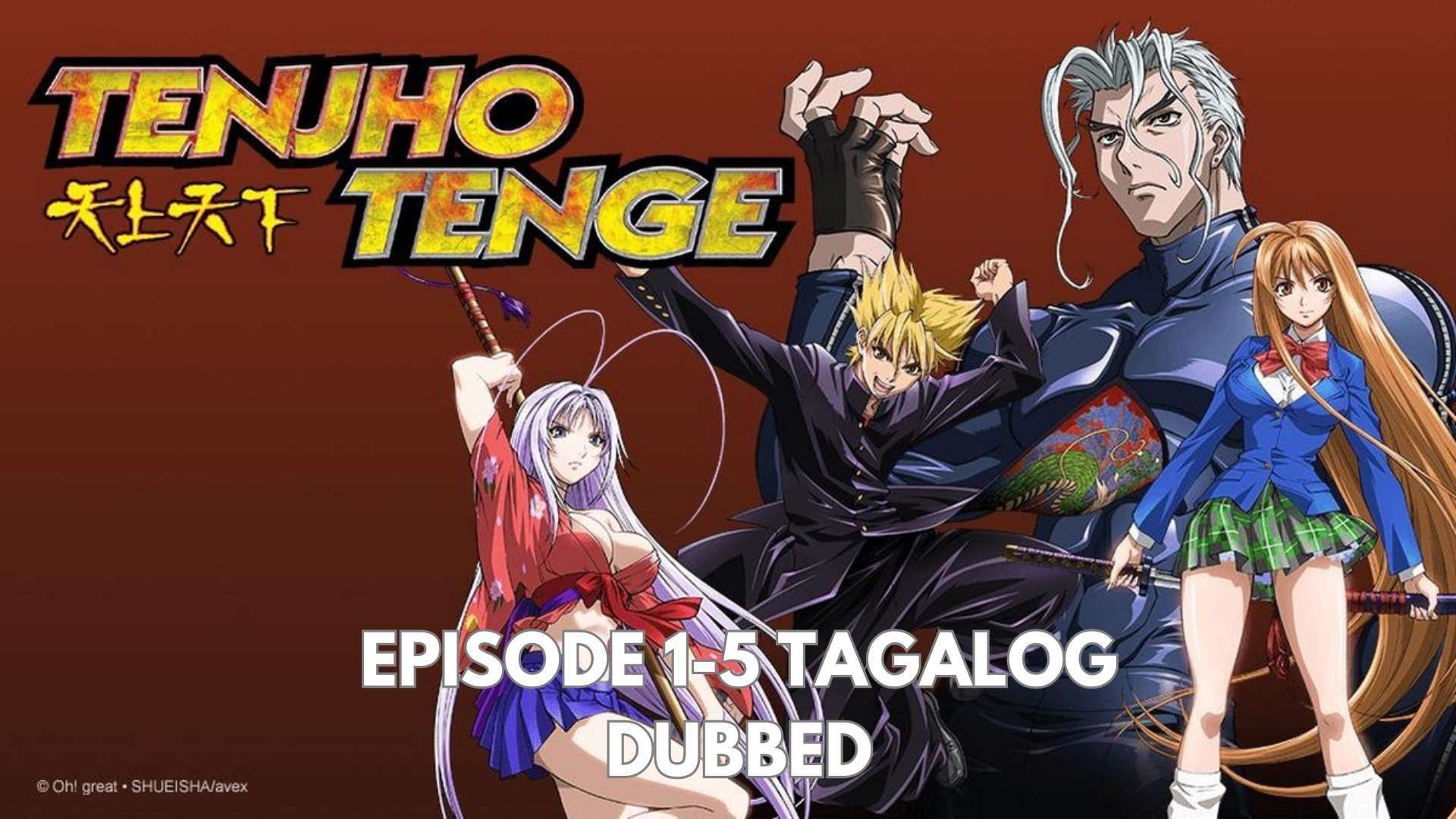 Tenjou Tenge Episode 22 Tagalog Dubbed - BiliBili