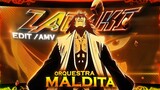 Orquestra Maldita x Zaraki Kenpachi [Edit/AMV] Quick!