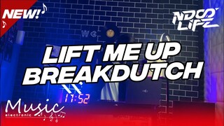 DJ LIFT ME UP BREAKDUTCH FULL BASS ENAK BAT KATA ORANG SINI MAH [NDOO LIFE FT. @dzarilfreakoutwg]