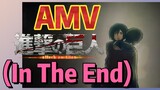 [ผ่าพิภพไททัน] AMV | (In The End)ห้ามพลาด!