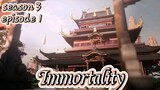Immortality s3 eps 1 indo