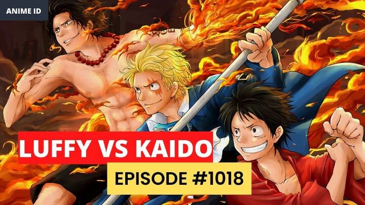 Luffy vs Kaido - one piece episode 1018