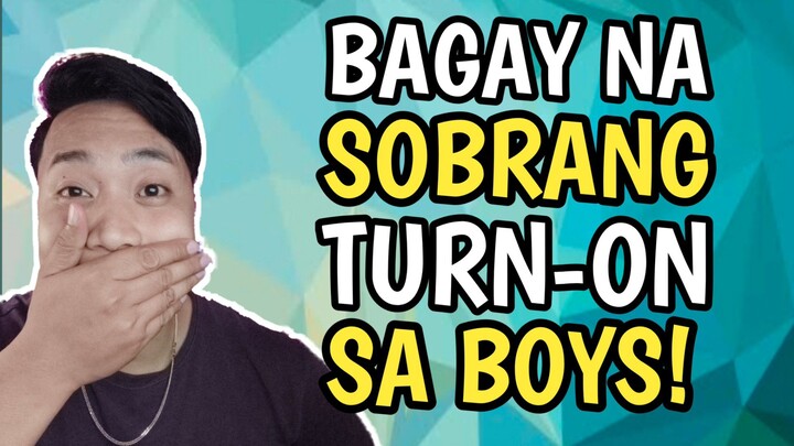 PAANO MATURN ON ANG BOYS?