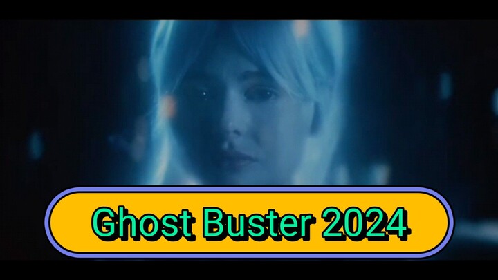 Ghost Buster 2024
